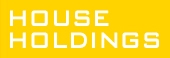 HOUSE HOLDINGS